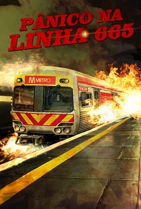 poster Pânico na Linha 665